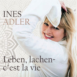 Leben, lachen - c'est la vie