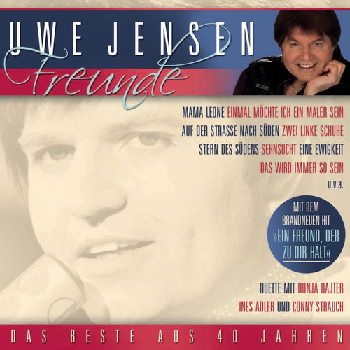 Freunde: Das Beste (40 Jahre Uwe Jensen)