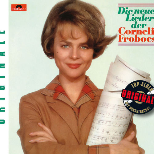 Die neuen Lieder der Cornelia Froboess (Originale)