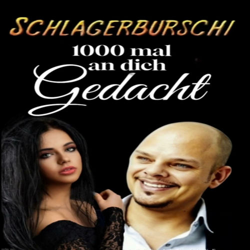 Tausendmal an dich gedacht