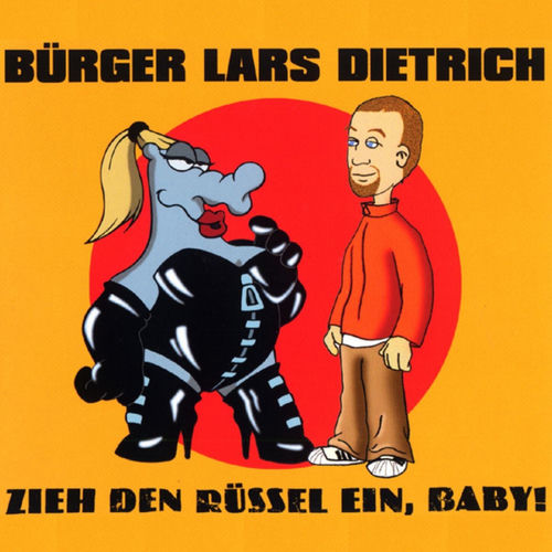 Zieh den Rüssel ein, Baby