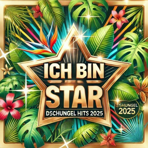 Ich bin ein Star - Dschungel Hits 2025