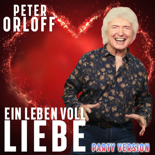 Ein Leben voll Liebe (Party Version)