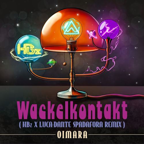 Wackelkontakt (HBz x Luca-Dante Spadafora Remix)