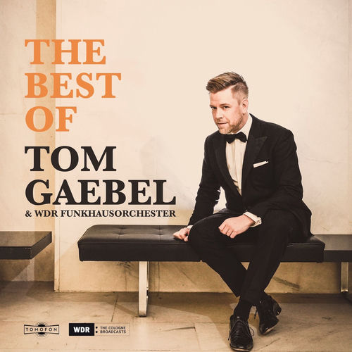 The Best of Tom Gaebel & Wdr Funkhausorchester (Live 2019)