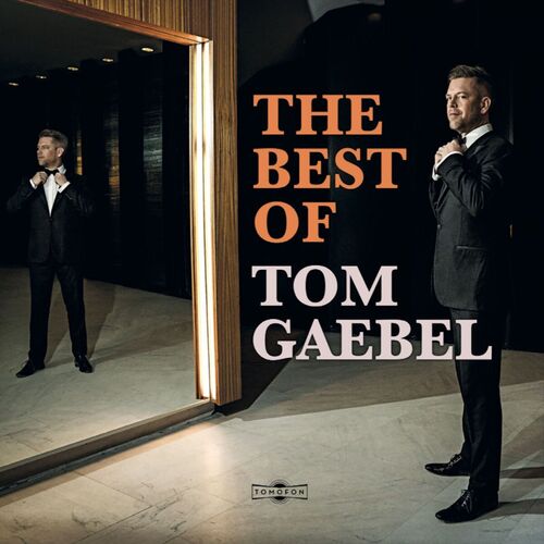 The Best of Tom Gaebel
