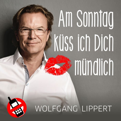 Am Sonntag küss ich Dich mündlich