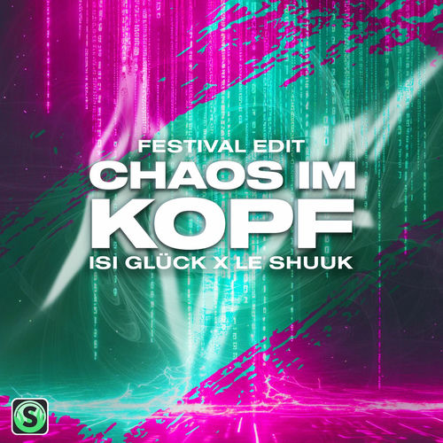 Chaos im Kopf (Festival Edit)