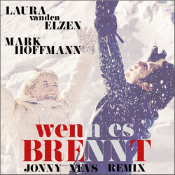 Wenn es brennt (Johnny Nevs Remix)