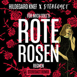 Für mich soll's rote Rosen regnen (Stereoact Remix)