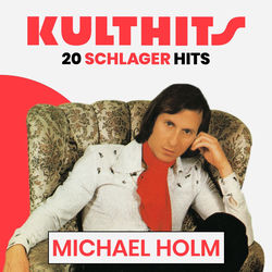 KULTHITS: Michael Holm - 20 Schlager Hits