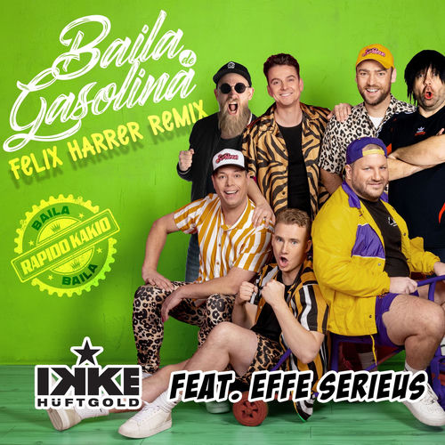 Baila de Gasolina (Baila Baila) (Felix Harrer Remix)