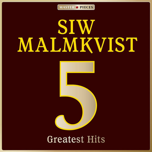 Masterpieces presents Siw Malmkvist: 5 Greatest Hits