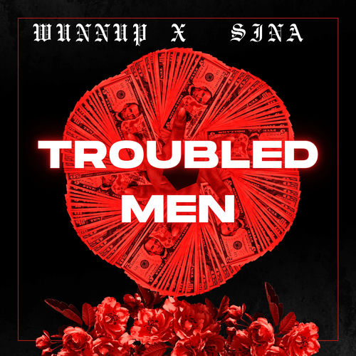 TROUBLED MEN