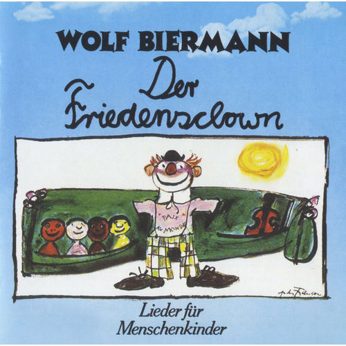 Der Friedensclown - Lieder für Menschenkinder