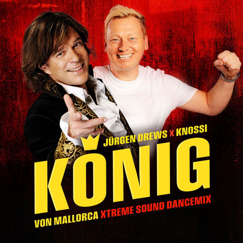 König von Mallorca (Xtreme Sound Dancemix)