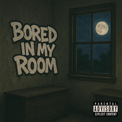 BORED IN MY ROOM (feat. J-Rush, Judge & Courtesy1)