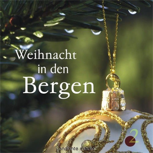Weihnacht in Den Bergen, Vol. 2