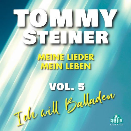 Meine Lieder, mein Leben Vol. 5 (Ich will Balladen)