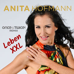 Leben XXL (once&twice! Remix)