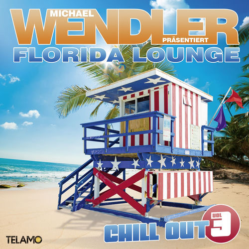 Florida Lounge Chill Out (Vol. 3)