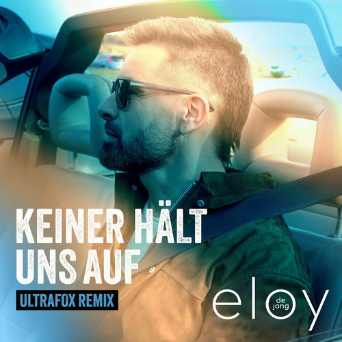 Keiner hält uns auf (UltraFox Mix)
