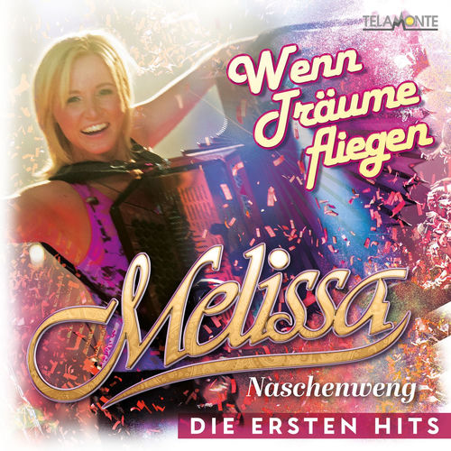 Wenn Träume fliegen (Die ersten Hits)