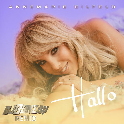 Hallo (DJ Bonzay Remix)