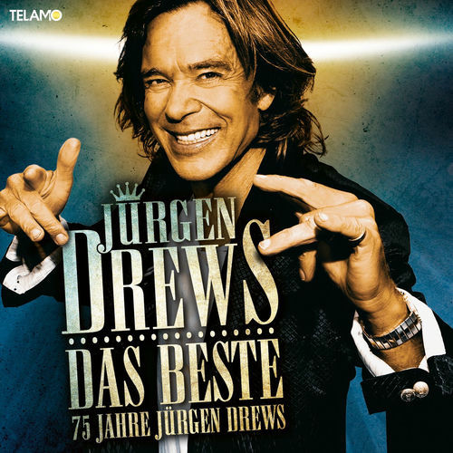 Das Beste: 75 Jahre Jürgen Drews