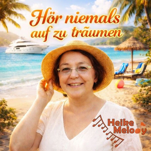 Hör niemals auf zu träumen