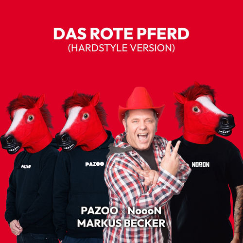 Das rote Pferd (Hardstyle Version)