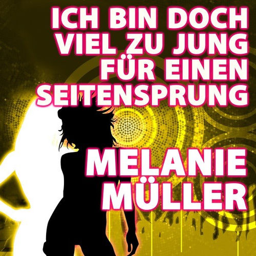 Ich bin doch viel zu jung für einen Seitensprung