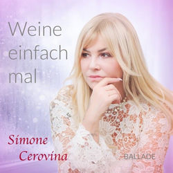 Weine einfach mal (Ballade)