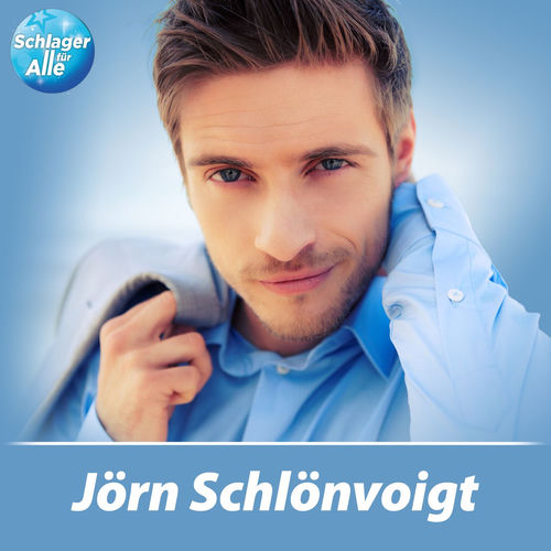 Schlager für Alle präsentiert: Jörn Schlönvoigt