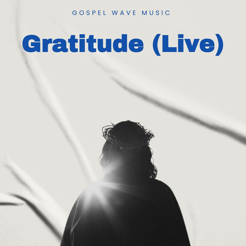 Gratitude (Live)