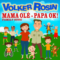 Mama Olé - Papa ok! (Family Song)
