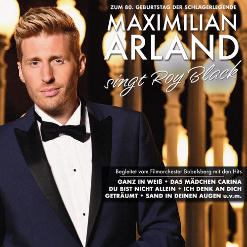 Maximilian Arland singt Roy Black