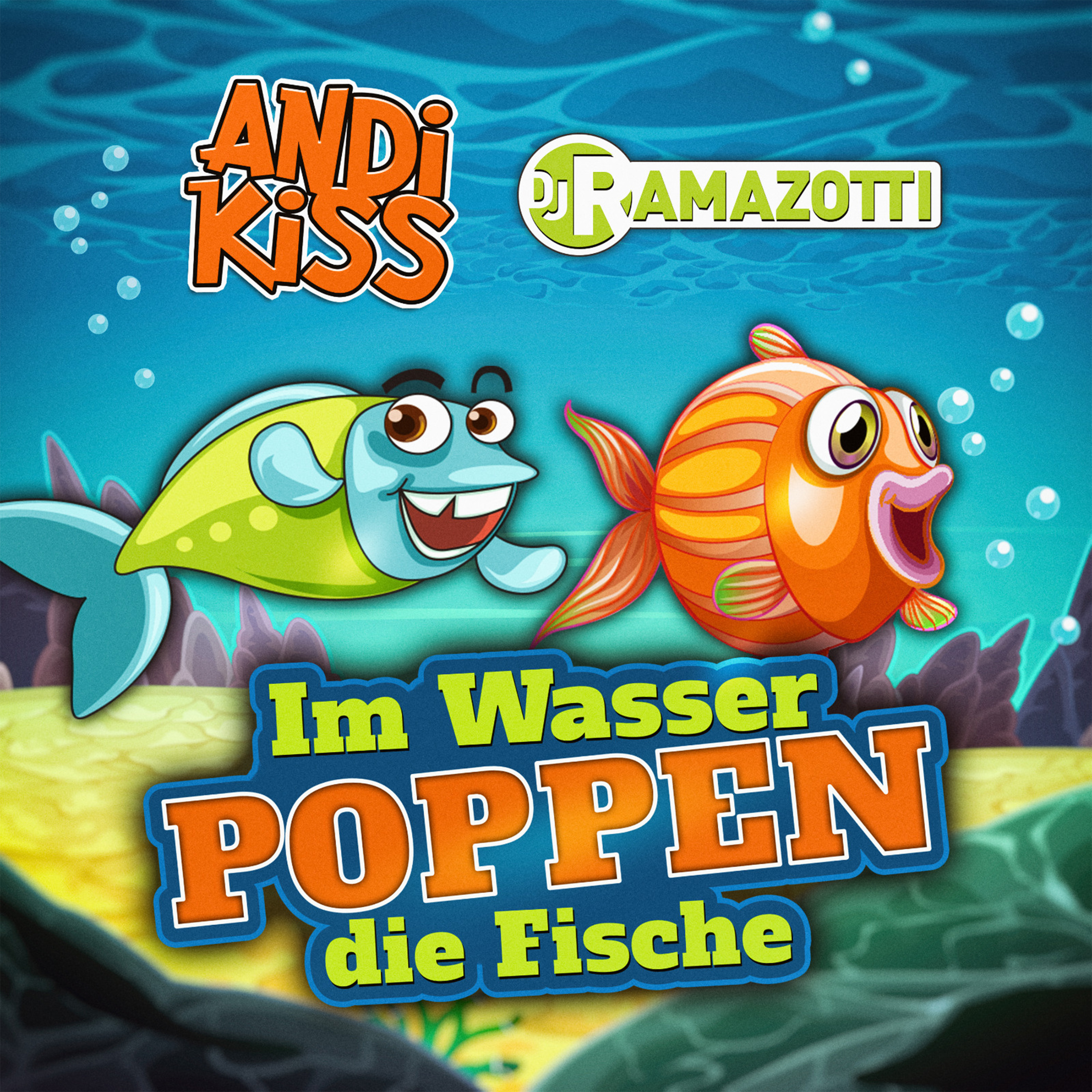 Andi Kiss & DJ Ramazotti - Im Wasser Poppen Die Fische