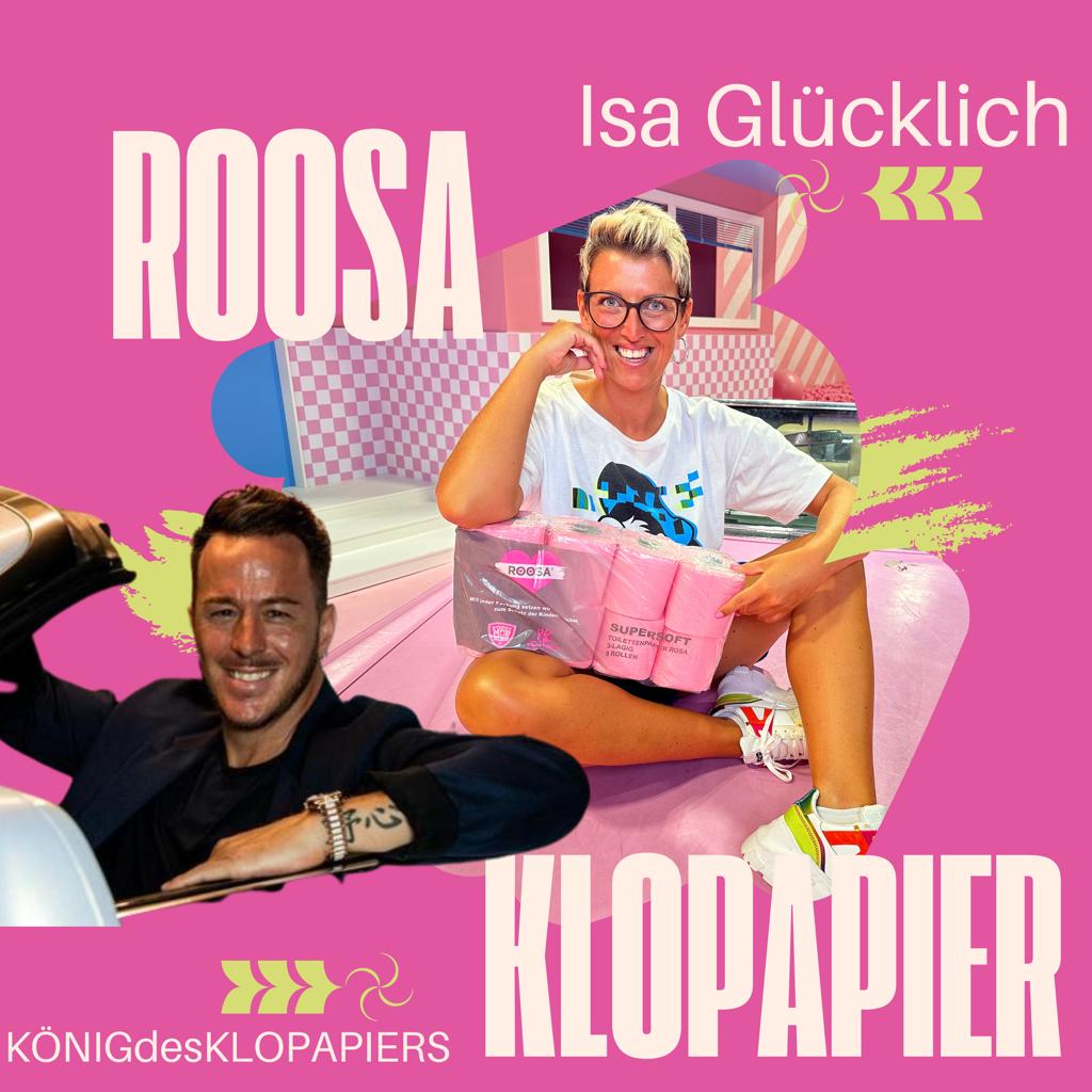 Isa Glücklich - Roosa Klopapier