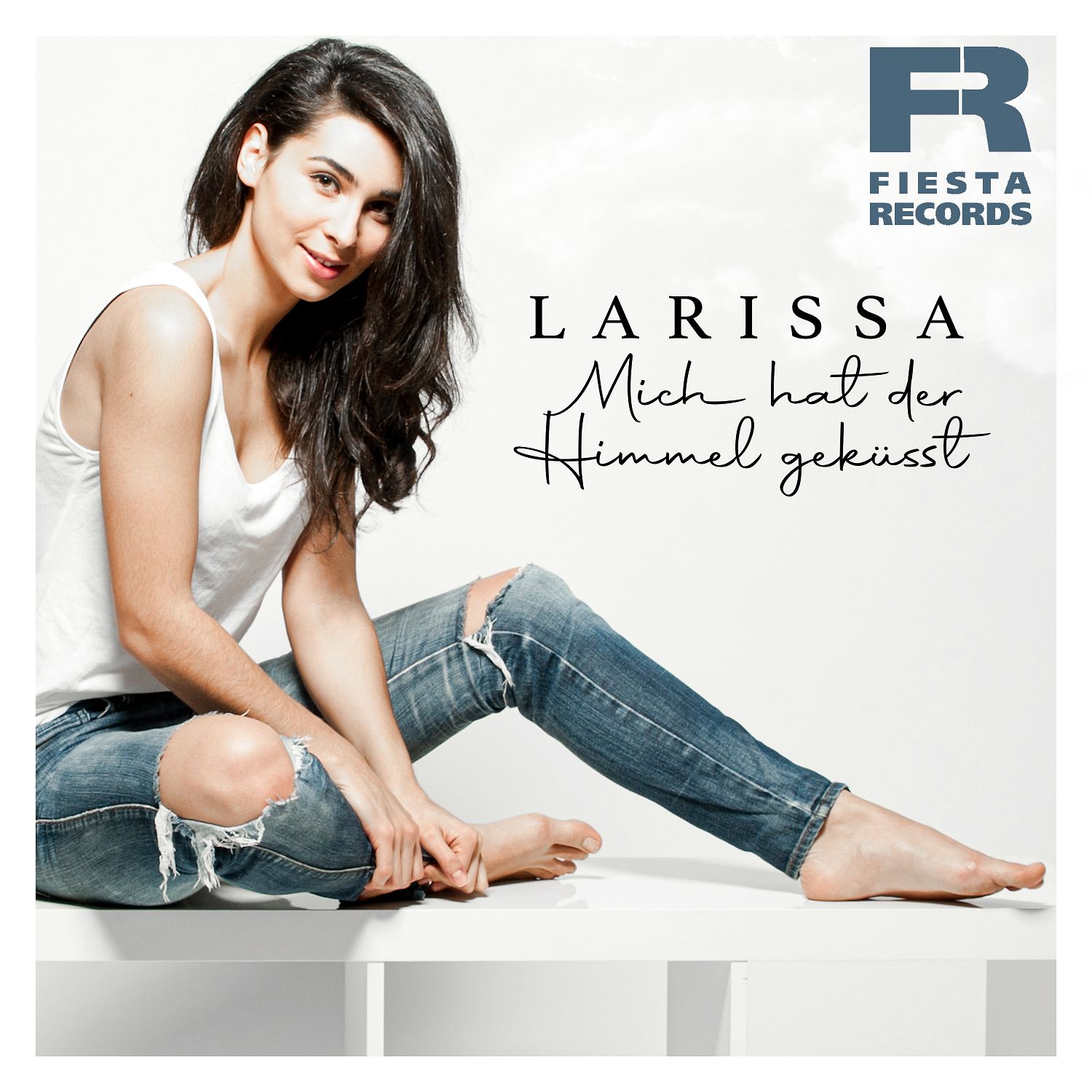 Larissa - Mich hat der Himmel geküsst