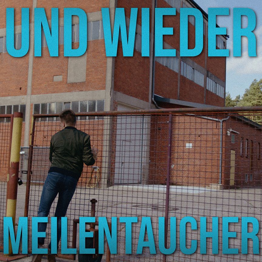 Meilentaucher - Und wieder