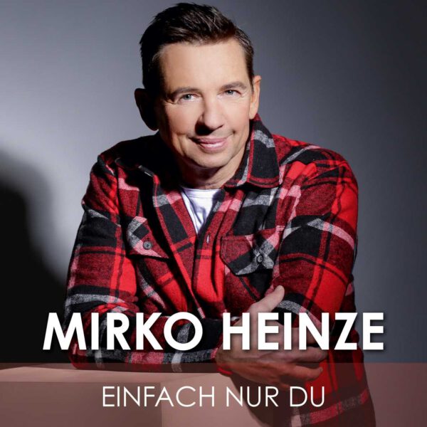 Mirko Heinze - Einfach nur du (Disco Version)
