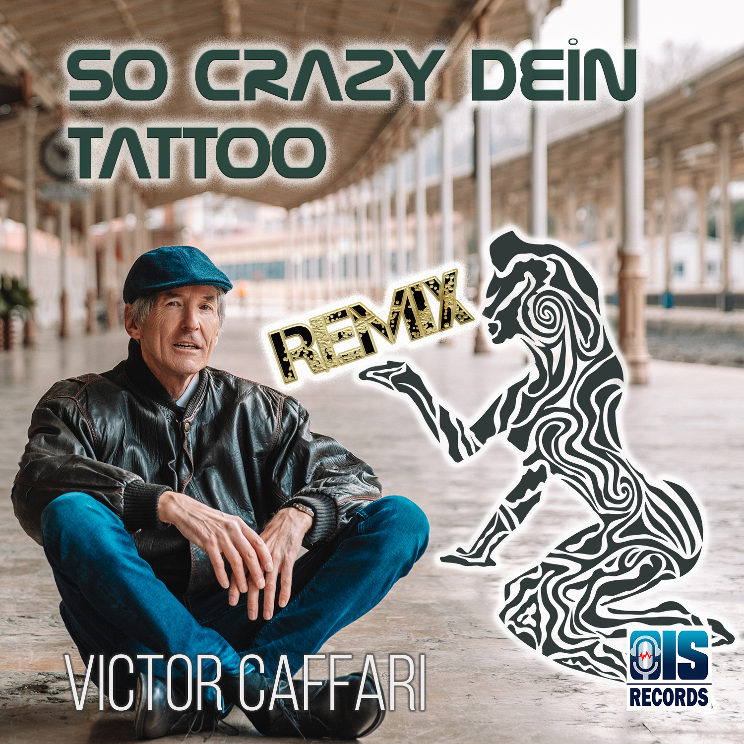 Victor Caffari - So Crazy Dein Tattoo - REMIX