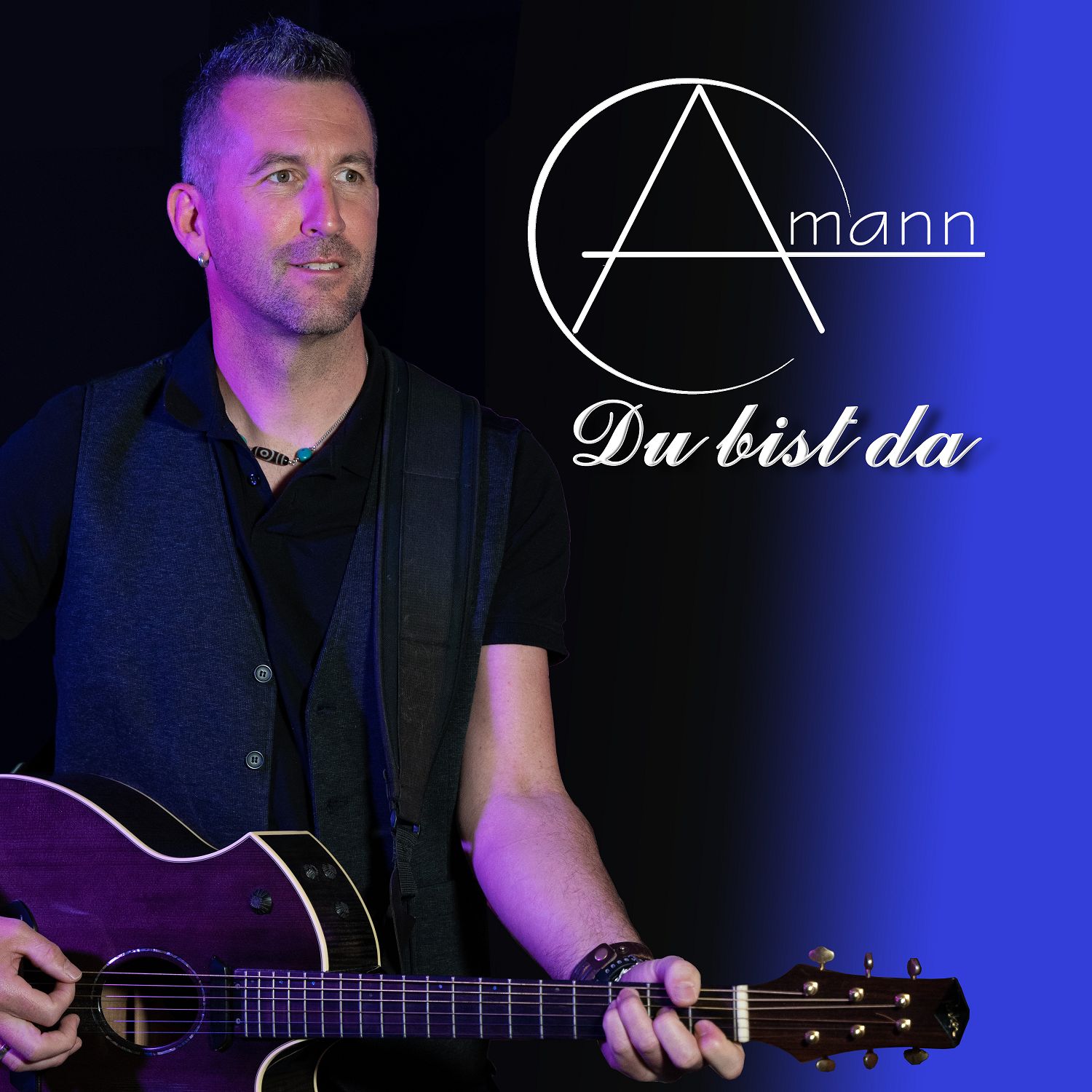 Amann - Du bist da