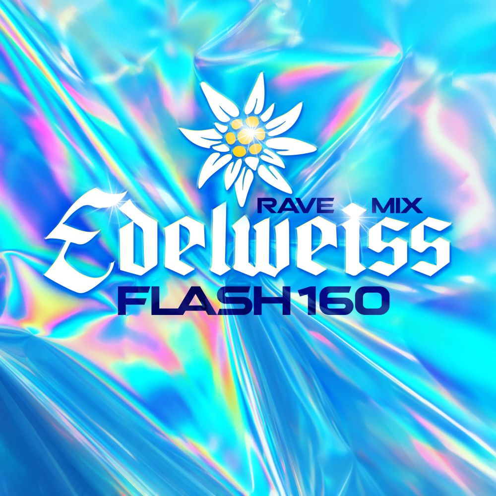 Flash160 - Edelweiss (Rave Mix)