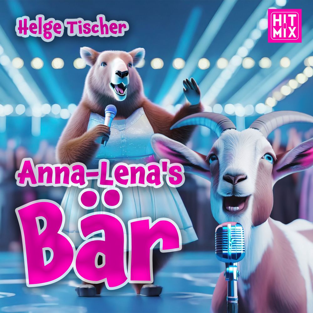 Helge Tischer – Anna Lena´s Bär