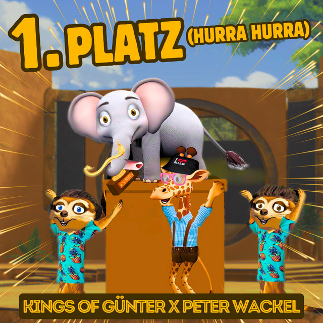 Kings of Günter & Peter Wackel - 1. Platz (Hurra Hurra)