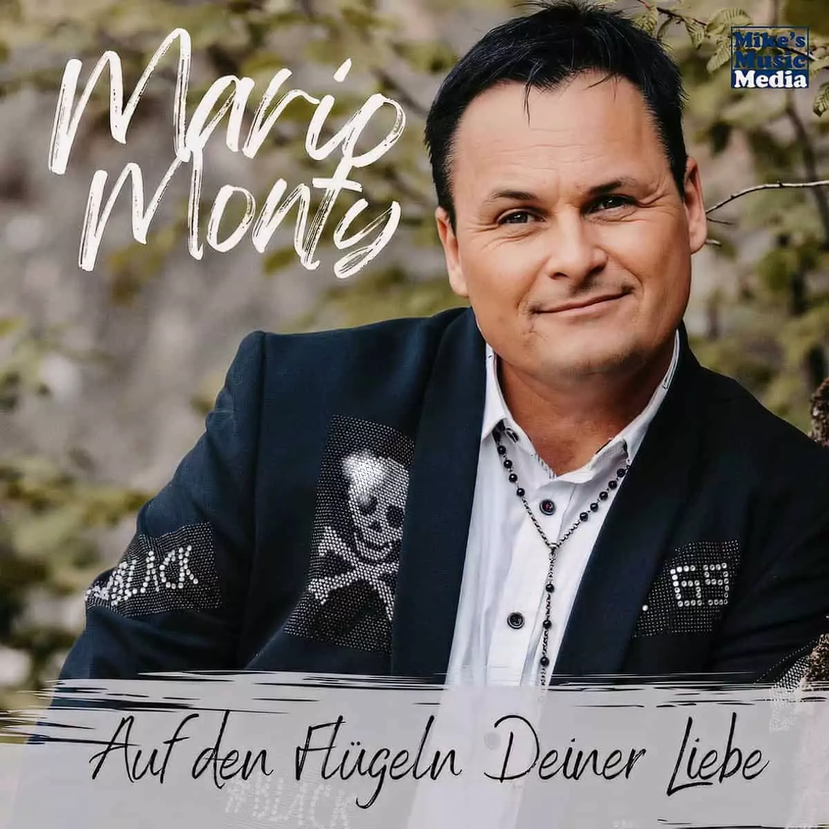 Mario Monty -  Auf den Flügeln Deiner Liebe