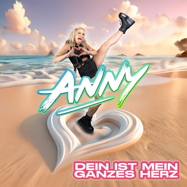 Anny - Dein ist mein ganzes Herz