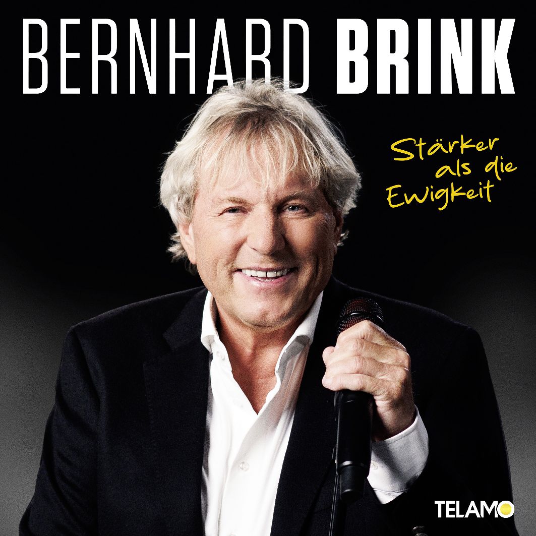 Bernhard Brink - Stärker als die Ewigkeit (Album)